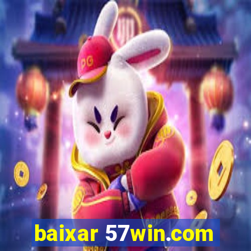 baixar 57win.com